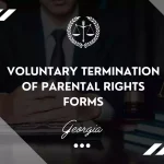 Voluntary Termination of Parental Rights Forms