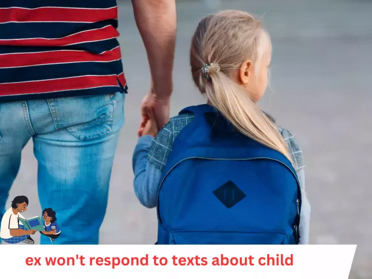 When Your Ex Won’t Respond to Texts About Your Child: Navigating Communication Challenges