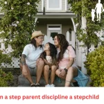 can a step parent discipline a stepchild