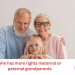 who has more rights maternal or paternal grandparents