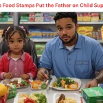 Does Food Stamps Put the Father on Child Support
