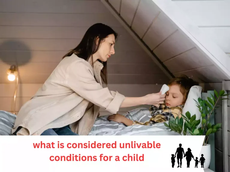 What Is Considered Unlivable Conditions for a Child: Exploring the Impact and Solutions
