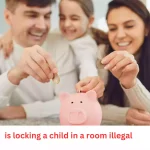 is locking a child in a room illegal