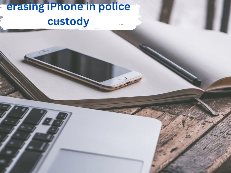 Navigating iPhone Data Erasure Protocols in Police Custody