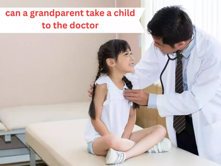 Navigating Grandparental Authority: Can a Grandparent Take a Child to the Doctor?