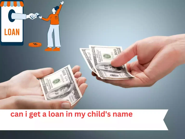 Can I Get a Loan in My Child’s Name? Understanding the Legal and Ethical Implications