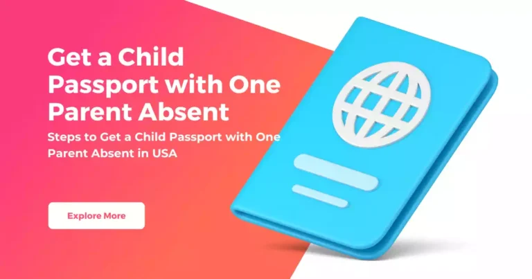 Child Passport with One Parent Absent